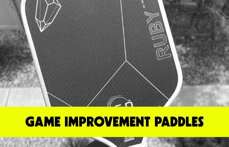 Game Improvement Pickleball Paddles