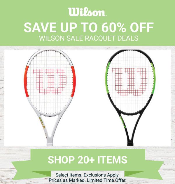 $20 off Save on Wilson Sale Racquets