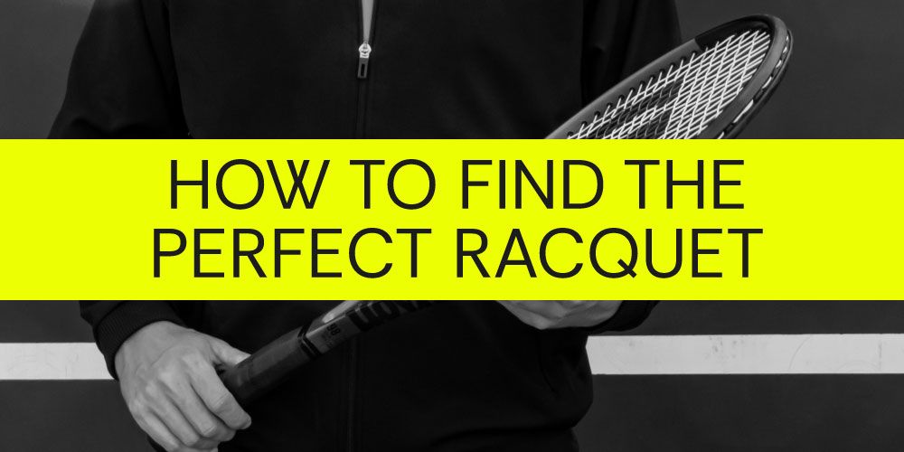 How to Find Perfect Tennis Racquet