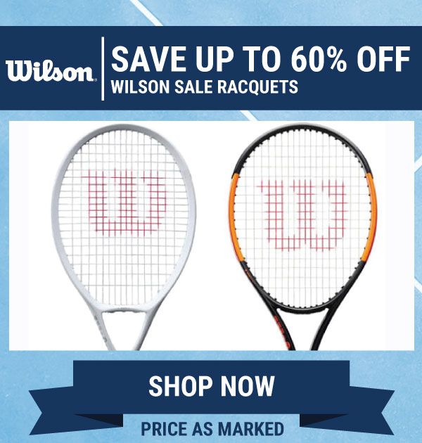 Wilson Sale Tennis Racquets