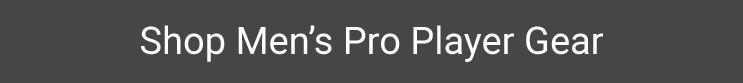 Shop Men's Pro Player Gear