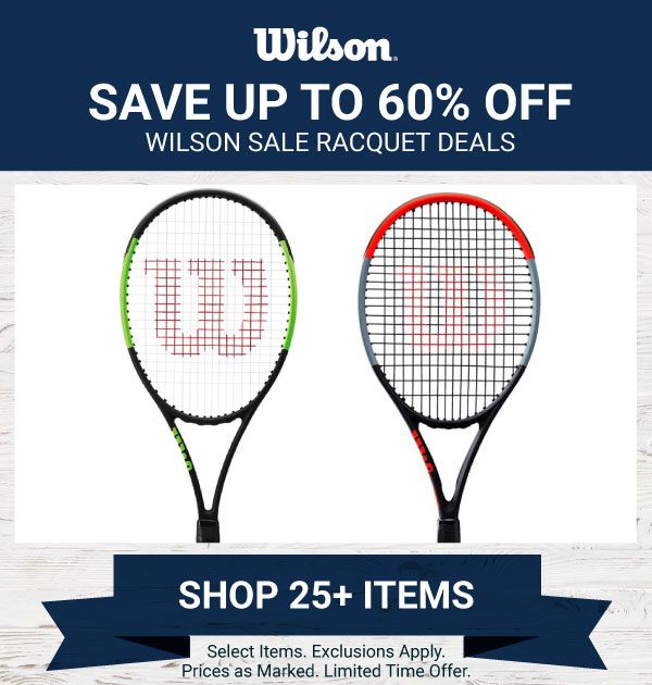 $20 off Save on Wilson Sale Racquets