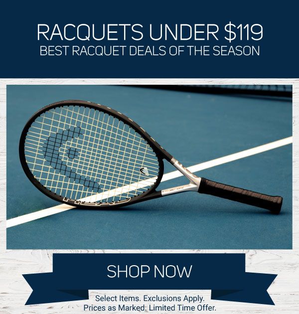 Tennis Racquets $119 and Under 
