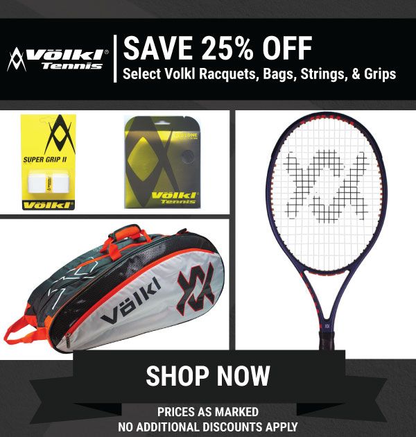 25% Off Select Volkl Racquets, bags, strings and grips
