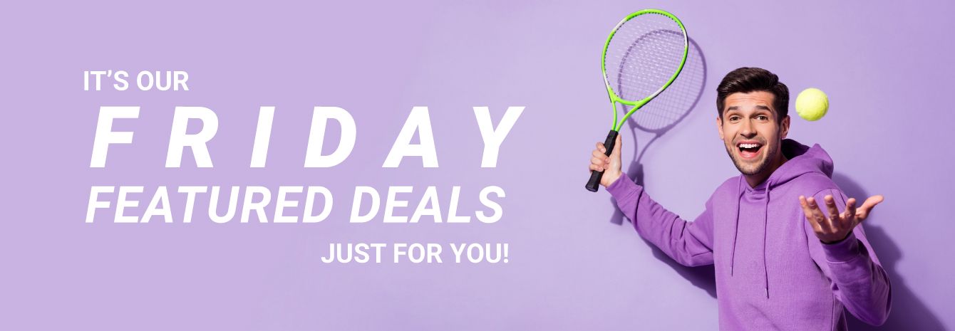 Friday Featured Tennis Deals