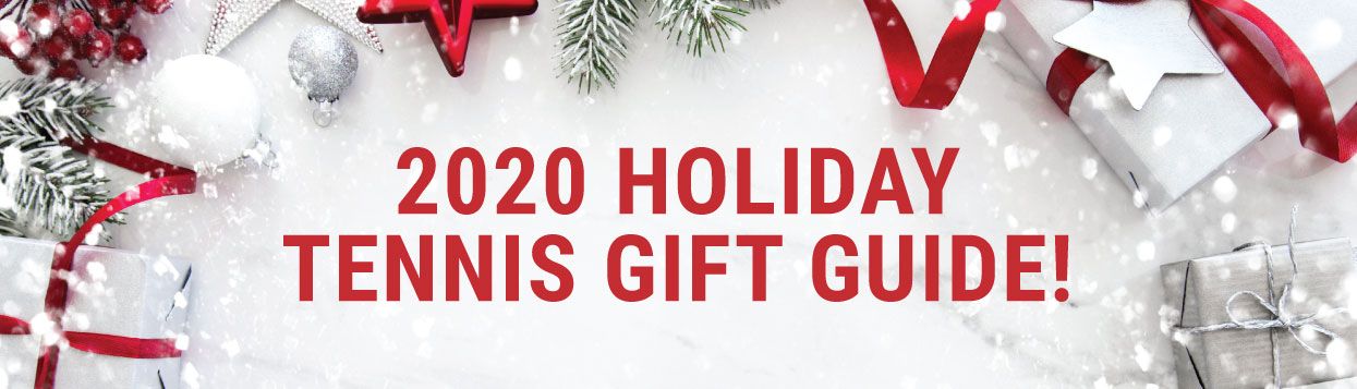 Tennis Gift Guide - Gifts for her, Gifts for him, Gifts for Kids