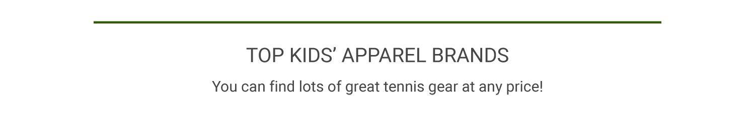 Top Kid's Tennis Apparel Brands
