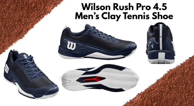 Wilson Rush Pro 4.5 Men’s Clay Tennis Shoe