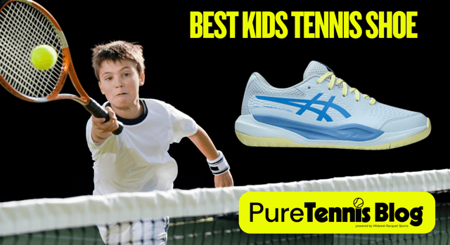 Best Kids Tennis Shoes