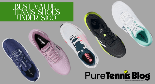 Best Value Tennis Shoes Under $100
