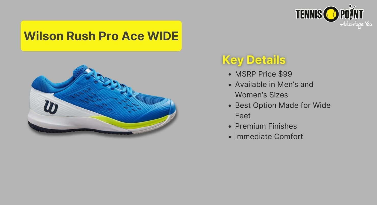 Wilson Rush Pro Ace WIDE