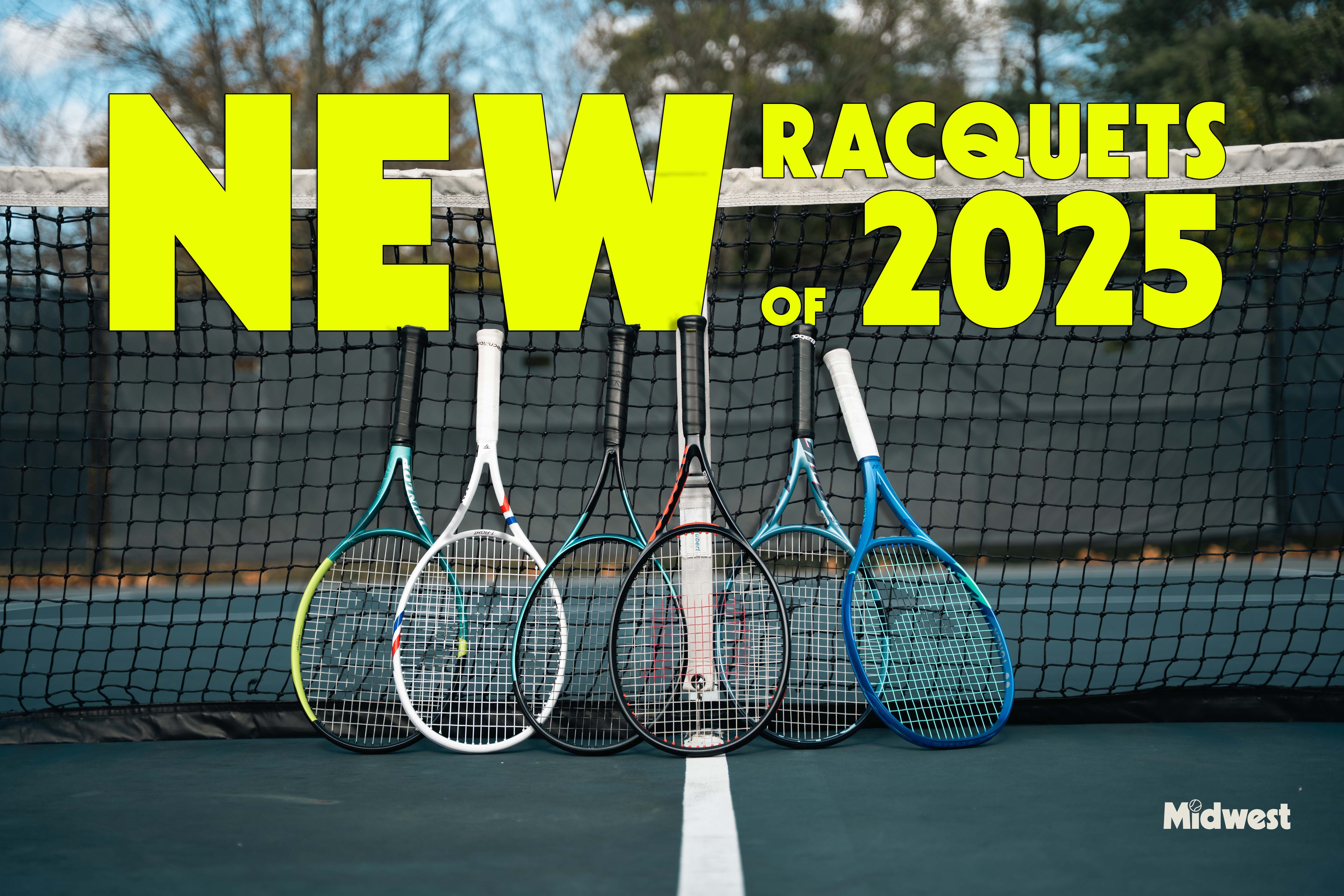 New Racquets of 2025