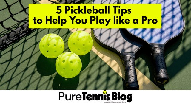 5 Pickleball Tips to Help You Play Like a Pro