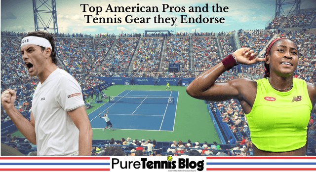 Top American Pros and the Tennis Gear they Endorse