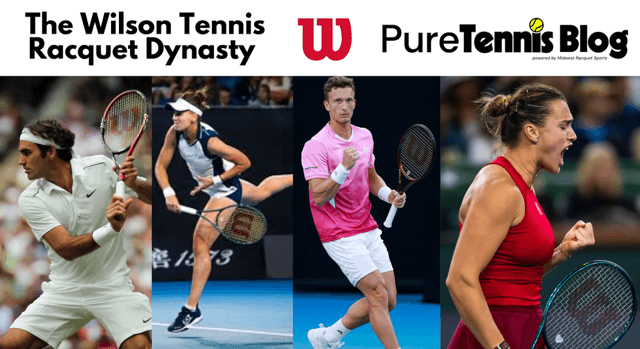 The Wilson Tennis Racquet Dynasty