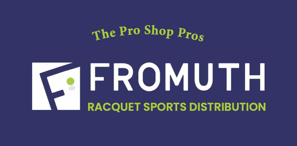 Fromuth Racquet Sports - The Pro Shop Pros