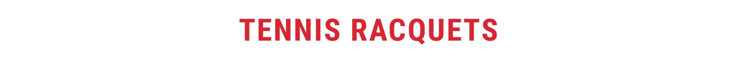 Tennis Racquets