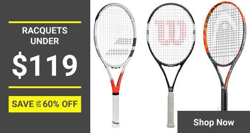 Racquets Under $119