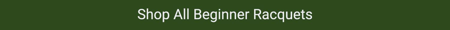 Shop All Beginner Racquets