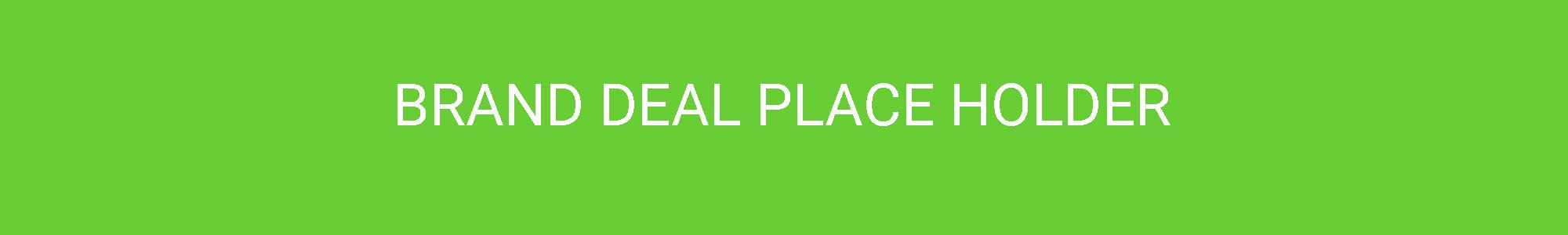 Brand Deal Place Holder