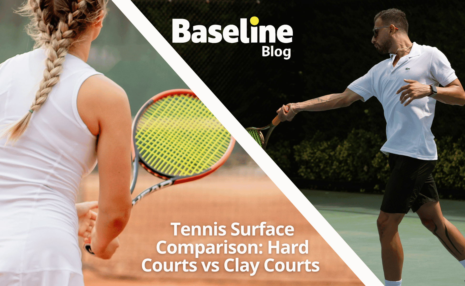 Tennis Surface Comparison: Hard Courts vs Clay Courts (Shoes, Balls, and More)