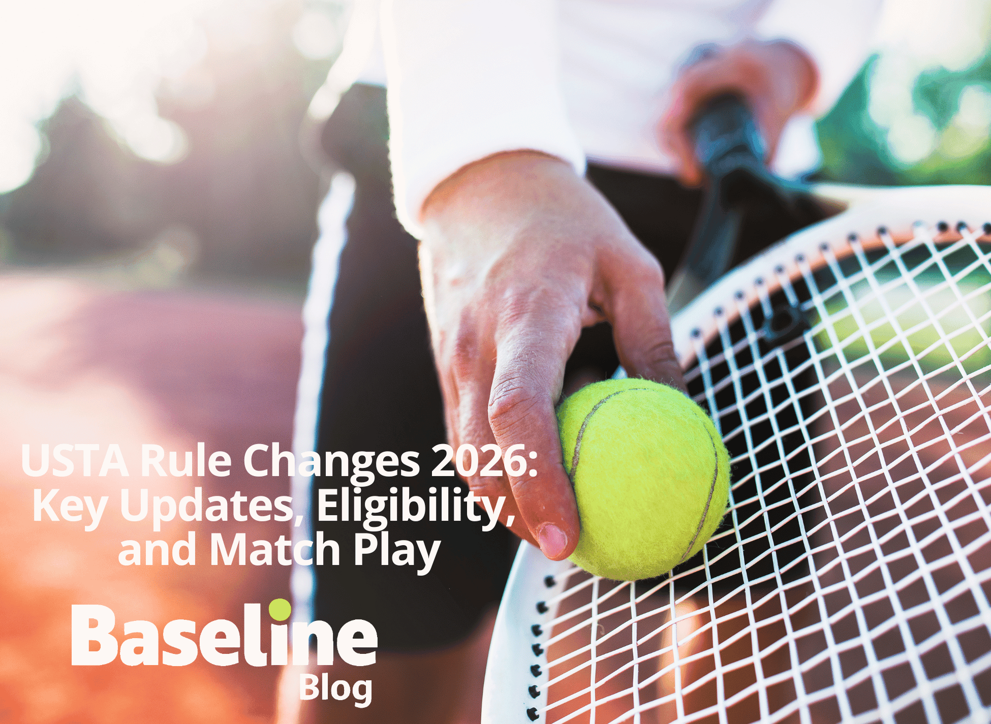 USTA Rule Changes 2026: Key Updates, Eligibility, and Match Play